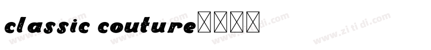 classic couture字体转换